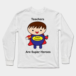 Teacher Male Super Hero Long Sleeve T-Shirt